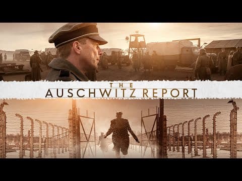 The Auschwitz Report | Official Trailer HD