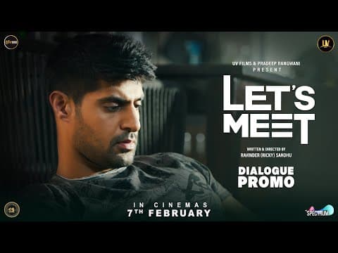 Let's Meet | 4K Dialogue Promo | Tanuj | Suman | Ricky Sandhu | In Cinemas 7th February