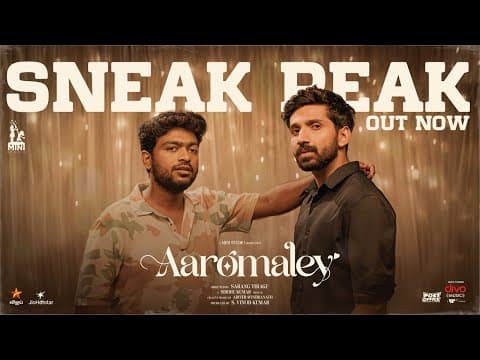 Aaromaley  - Sneak Peek | Kishen Das | Harshath Khan | Shivathmika | Megha Akash | VTV Ganesh