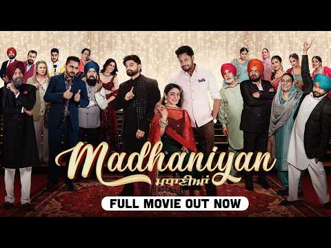 MADHANIYAN | Full Movie | Dev Kharoud | Neeru Bajwa | Nav Bajwa | Gurpreet Ghuggi | New Punjabi Film