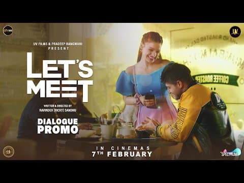 Let's Meet | 4K Dialogue Promo | Shrashti M | Tanuj | Suman | Ricky Sandhu | In Cinemas 7th February