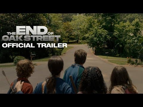 The End of Oak Street | Official Trailer