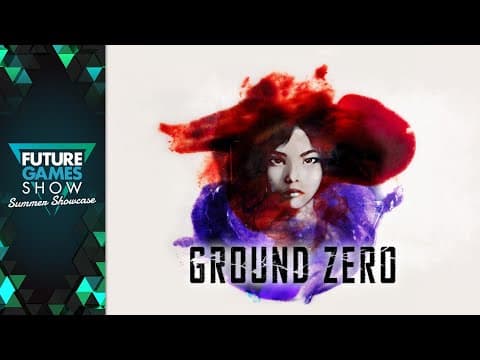 Ground Zero Gameplay Trailer - Future Games Show Summer Showcase 2025