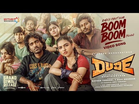 Boom Boom | Dude | Pradeep Ranganathan, Mamitha Baiju | @SaiAbhyankkar |Keerthiswaran | Mythri