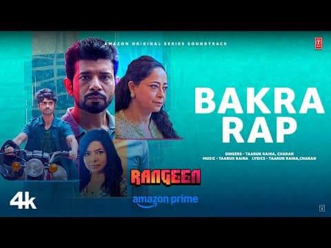 Rangeen: Bakra Rap (Video) | Vineet Kumar Singh | Rajshri Deshpande | Taaruk Raina | Charan