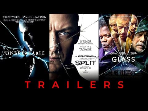 UNBREAKABLE | SPLIT | GLASS | OFFICIAL TRAILERS