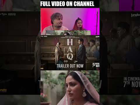 HAQ | Official Trailer | Yami Gautam Dhar, Emraan Hashmi | Suparn S Varma | In Cinemas 7th Nov
