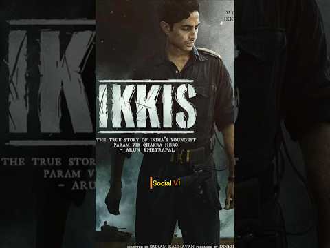 Ikkis | New Trailer | Socialvi | Social Vi | Movies | #ikkis ikkis trailer | #trailer #newtrailer