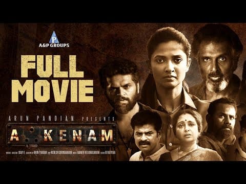 Akkenam Tamil Full Movie | Arun Pandian | Keerthi Pandiyan | Adithya Shivpink |Ramesh Thilak |Uday K