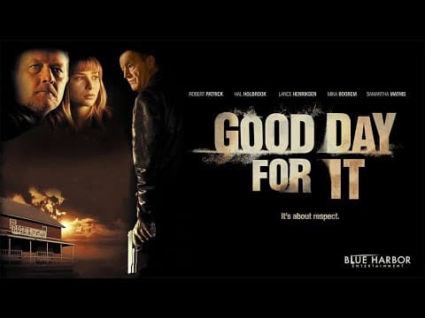 Good Day for It | Official Trailer - Robert Patrick, Hal Holbrook, Jared Acosta