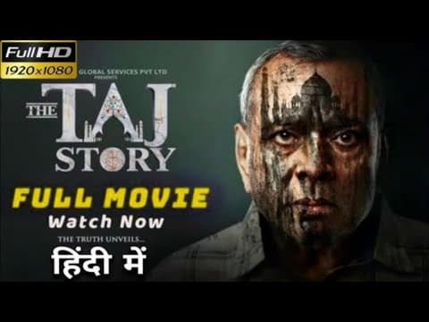 The Taj Story (2025) | Paresh Rawal New Full Hindi HD Movie