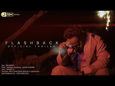 FLASHBACK ( OFFICIAL TRAILER ) || JRM BAWA || Prod. By - @AshisMishra  || SAMBALPURI RAP SONG|| 2026