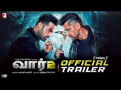 WAR 2 Official Trailer | Tamil | Hrithik Roshan, NTR, Kiara Advani | Ayan Mukerji | YRF Spy Universe