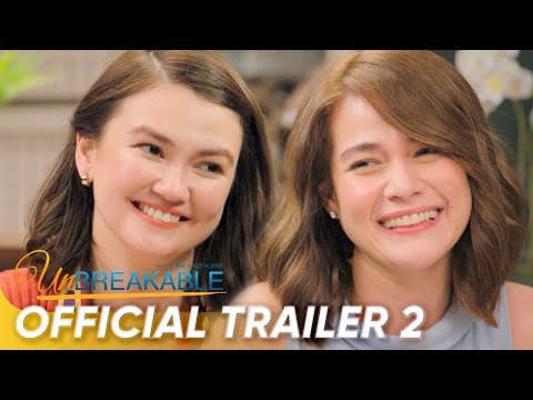 Official Trailer 2 (With Eng Subs) | Bea, Angelica, Richard | 'Unbreakable'