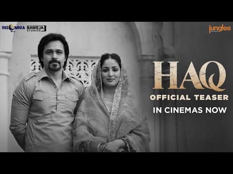 HAQ | Official Teaser | Yami Gautam Dhar, Emraan Hashmi | Suparn S Varma | In Cinemas 7th Nov