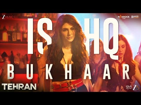 Ishq Bukhaar - Tehran | John Abraham, Elnaaz Norouzi | Tanishk B, Shreya Ghoshal, B Praak, Irshad K