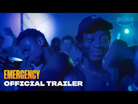 Emergency - Official Red Band Trailer | Prime Video