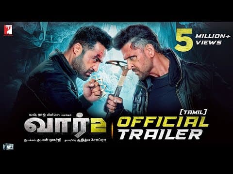 WAR 2 Official Trailer | Tamil | Hrithik Roshan, NTR, Kiara Advani | Ayan Mukerji | YRF Spy Universe