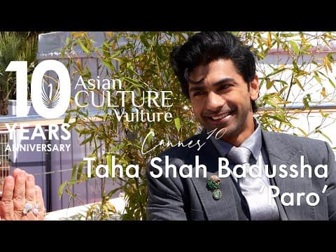 Cannes 2025 - Taha Shah Badussha: 'I want to stand up for all women' - new film, 'Paro', exclusive