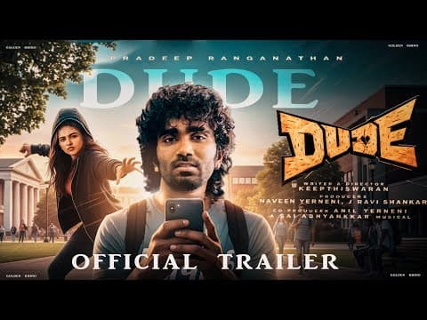 Dude - Official Trailer | Pradeep Ranganathan | Mamitha Baiju | Sai Abhyankkar | DUDE