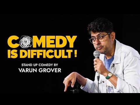 Comedy is Difficult - Standup Comedy by Varun Grover