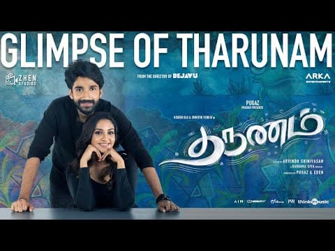 Glimpse of Tharunam | தருணம் | Darbuka Siva | Kishen Das | Smruthi Venkat | Arvindh | Pugaz | Eden