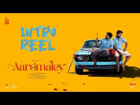 Aaromaley - Intro Reel | Kishen Das | Harshath Khan | Shivathmika | Sarang Thiagu | Siddhu Kumar