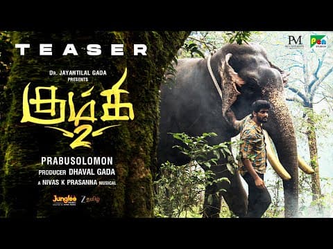 KUMKI 2 Official Teaser | Prabhu Solomon | Mathi | NivasK Prasanna| Dr Jayantilal Gada | Pen Studios