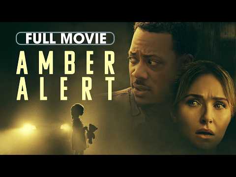 Amber Alert (2024) | Full Movie | Hayden Panettiere, Tyler James Williams