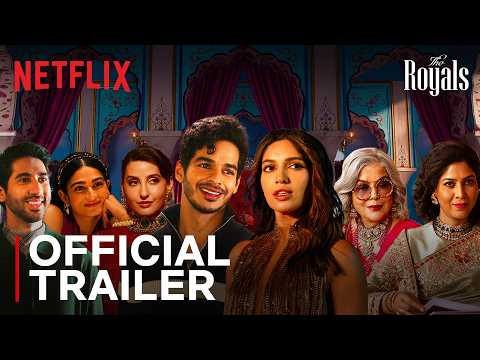 The Royals | Official Trailer | Ishaan Khatter, Bhumi Pednekar, Zeenat Aman, Nora Fatehi