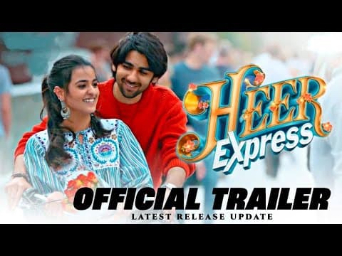 Heer Express - Official Trailer | Divita Juneja | Pritt Kamani | Ashutosh Rana | Review & Facts