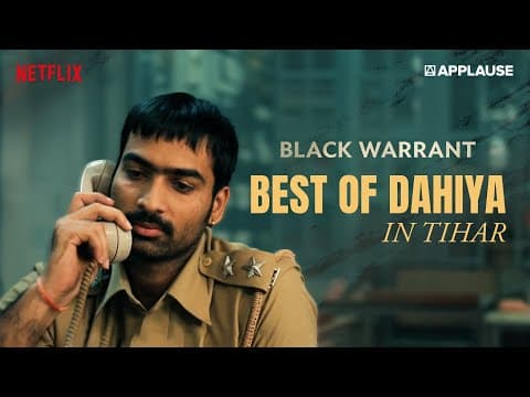 Dahiya’s Fiercest Moments Inside Tihar | Black Warrant | Netflix | Applause Entertainment
