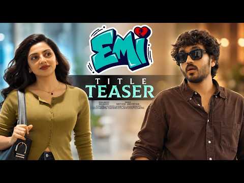 EMI Movie Title Teaser | Darahas Maturu | Shailaja Rao Durvasula | Nikhil K | Snehith Media