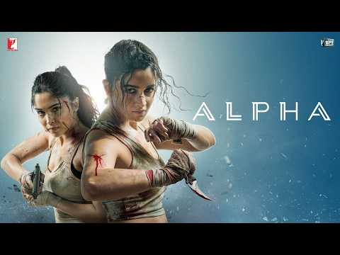 ALPHA | Promo | Alia, Sharvari, Anil, Bobby | Shiv Rawail | YRF Spy Universe