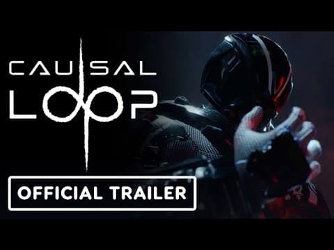Causal Loop - Official Announcement Trailer