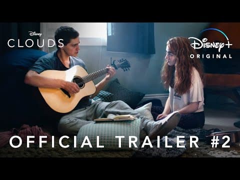 Clouds | Official Trailer #2 | Disney+
