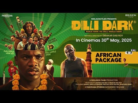 Dilli Dark | Official Teaser Trailer | African Package | Reeligion Films | Releasing 30 May