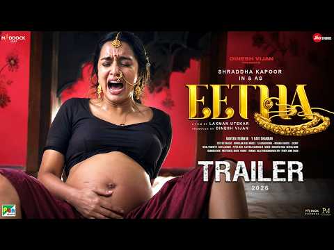 EETHA - First Look Trailer | Shraddha Kapoor As Vithabai Narayangaonkar | In Cinemas 2026