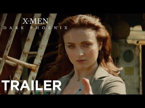 X-Men: Dark Phoenix | Official Trailer 2