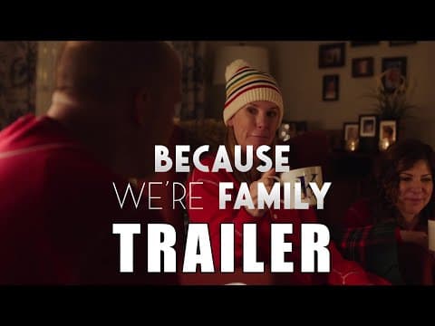 BECAUSE WE'RE FAMILY Official Trailer 2024 US Comedy Movie