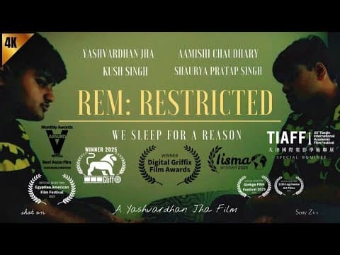 REM:RESTRICTED | FULL MOVIE | (HINDI WITH ENG SUBS) | Yashvardhan Jha | Featurette/Feature Film