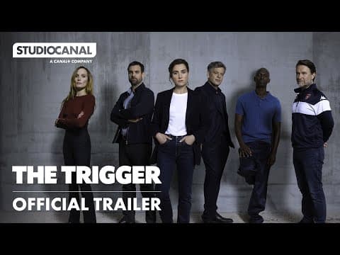 THE TRIGGER | Official Trailer | STUDIOCANAL
