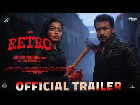 RETRO - Official Trailer | Suriya | Rashmika Mandanna | Karthik Subbaraj | Pooja Hegde | Santhosh N.