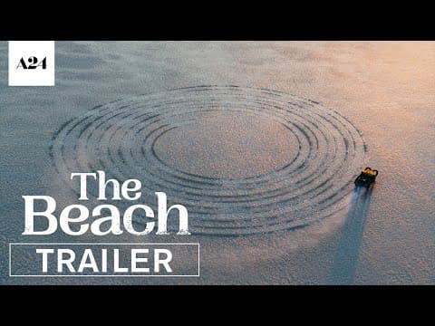 The Beach | Official (Infinite) Trailer HD | A24