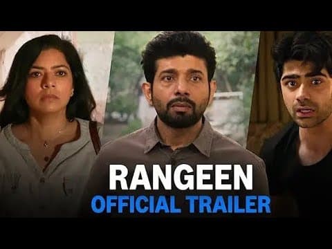 Rangeen - Official Trailer | Vineet Kumar Singh, Rajshri Deshpande, Taaruk Raina, Sheeba Chaddha