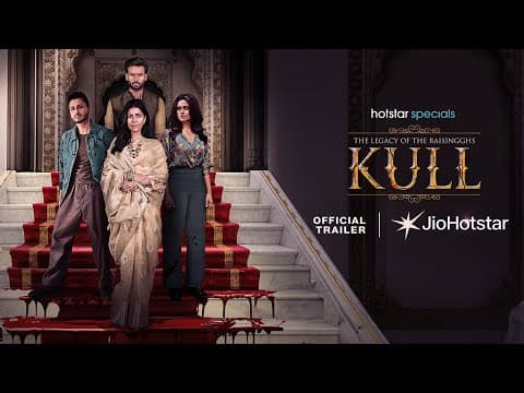 Hotstar Specials Kull | The Legacy of the Raisingghs| Official Trailer|JioHotstar