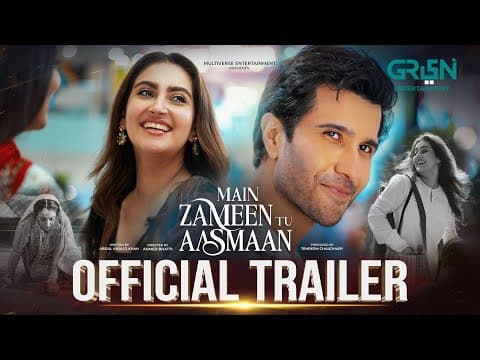 Main Zameen Tu Aasmaan | Official Trailer | Feroze Khan - Hiba Bukhari ( Starting From 27th Aug 25 )