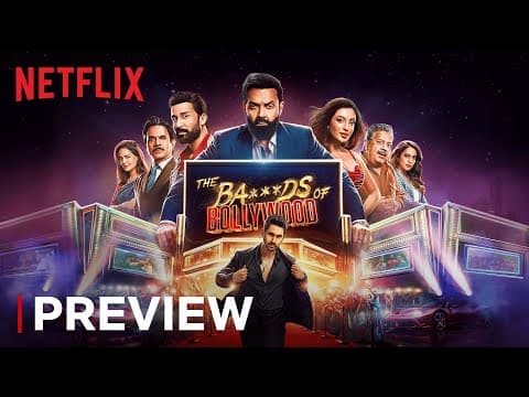 The Ba***ds Of Bollywood | Preview | Bobby Deol, Lakshya, Raghav, Sahher | Netflix India