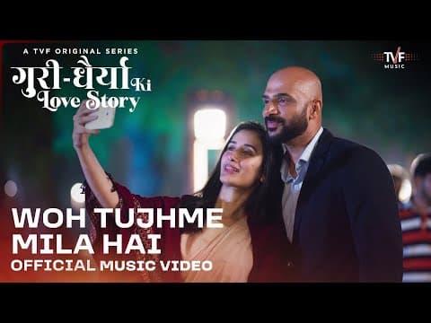 Woh Tujhme Mila Hai | Official Music Video | Guri Dhairya Ki Love Story | Saurabh B,Aditi R,Abhay R