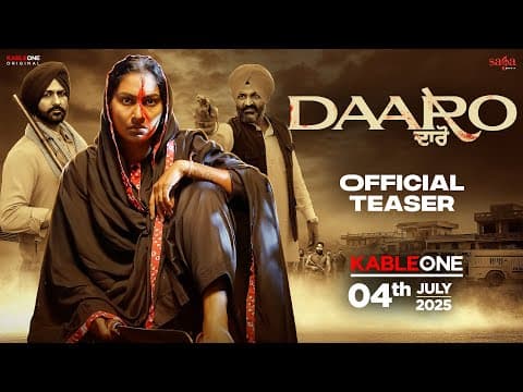 DAARO | Official Teaser | Kull Sidhu | Web Series | Ammardeep S Gill | KableOne Original | 4th July